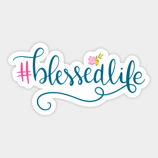 Blessed Life Sticker